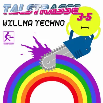 Willma Techno (Radio Mixes) by Talstrasse 3-5