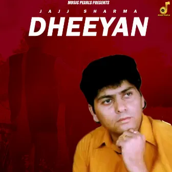 Dheeyan by Jajj Sharma