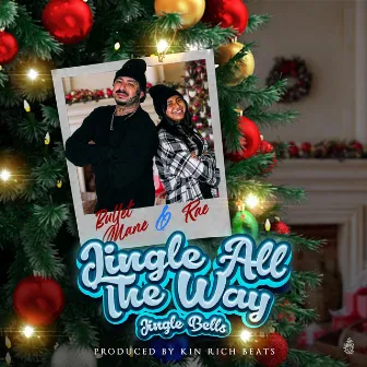 Jingle All The Way (Jingle Bells) by Rae