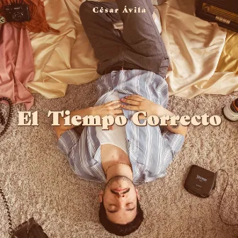 El Tiempo Correcto by César Avila