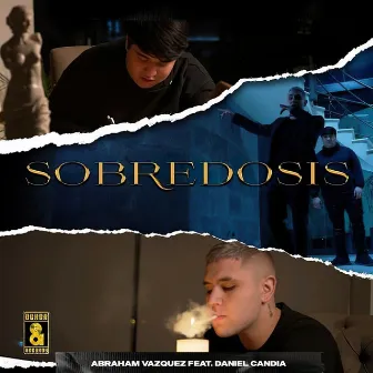 Sobredosis by Abraham Vazquez