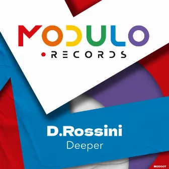 Deeper by D.Rossini