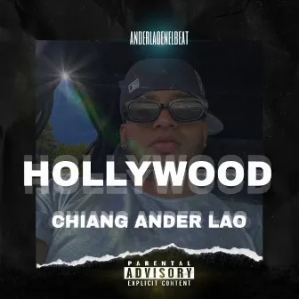 Hollywood by Chiang Ander Lao