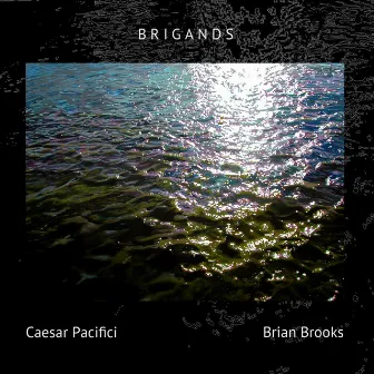 Brigands by Brian Brooks