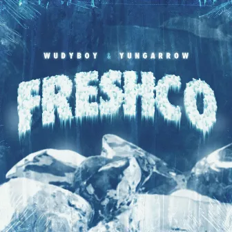 Freshco by Wudyboy