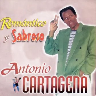 Romántico y Sabroso by Antonio Cartagena