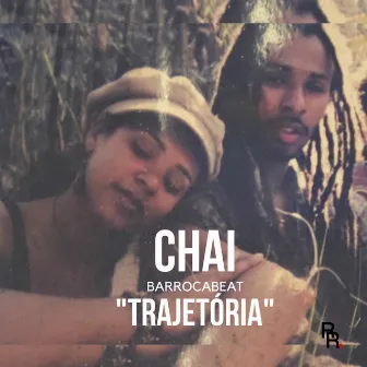 Trajetória by Chai