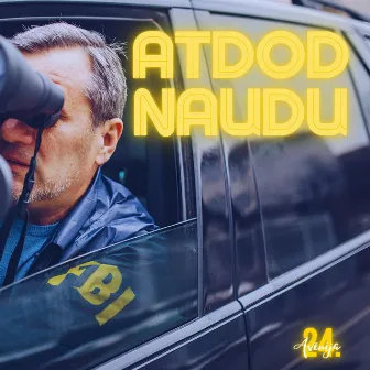 FBI (Atdod Naudu) by 24. Avēnija