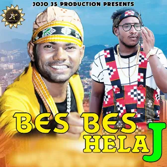 Bes Bes Hela J by JRM Bawa