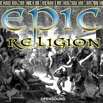 Cineorchestral Epic - Religion (Music for Movie) by Augusto Arena