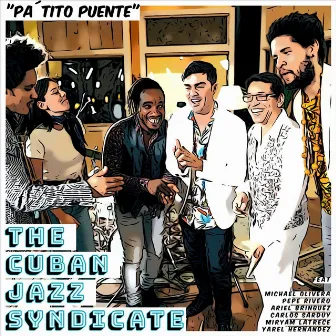 Pa` Tito Puente by The Cuban Jazz Syndicate