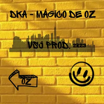 Mágico de Oz by prod.Cathedral