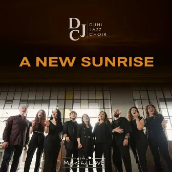 A New Sunrise by Duni Jazz Choir