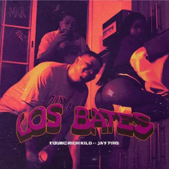 Los Bates by YOUNG RICH KILO