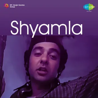 Shyamla (Original Motion Picture Soundtrack) by Unknown Artist