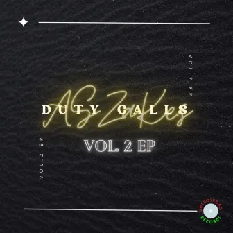 Duty Calls Vol. 2 by ASZaKes