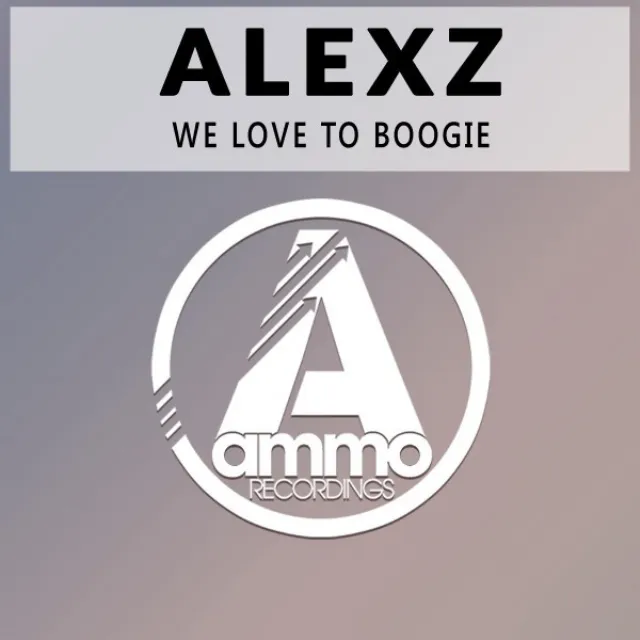 We Love to Boogie - Original Mix