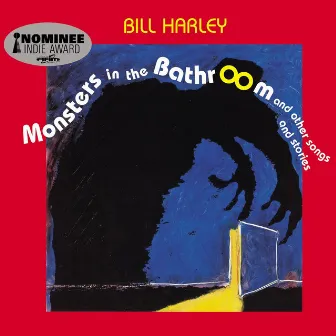 Monsters in the Bathroom by Bill Harley