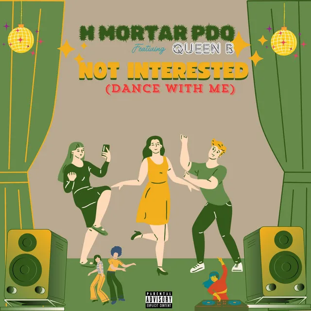 Not Interested (Dance With Me)