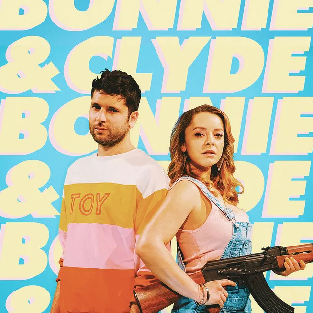 Bonnie and Clyde