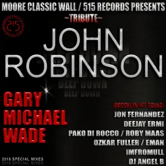 MooreClassicWall & 515 Records Presents Tribute: John Robinson by Gary Michael Wade