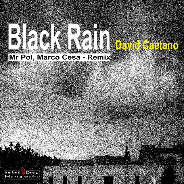 Black Rain - Marco Cesa Remix