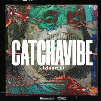 catchavibe by elz laurent