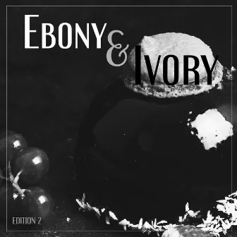 Ebony & Ivory, Edition 2 by 