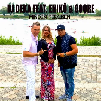 Minden Percben by DJ Deka