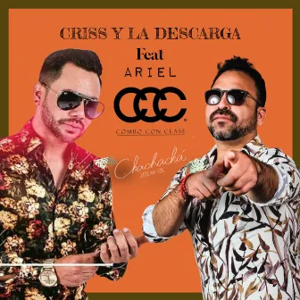 Cha cha cha by Criss y la Descarga