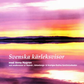 Svenska Kärleksvisor by Anna Nygren