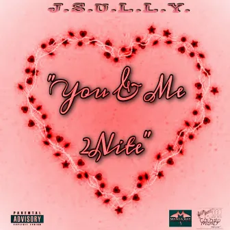 You & Me 2Nite by J. Sully