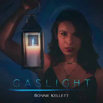 Gaslight by Bonnie Kellett