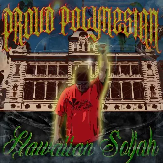 Proud Polynesian by Hawaiian Soljah