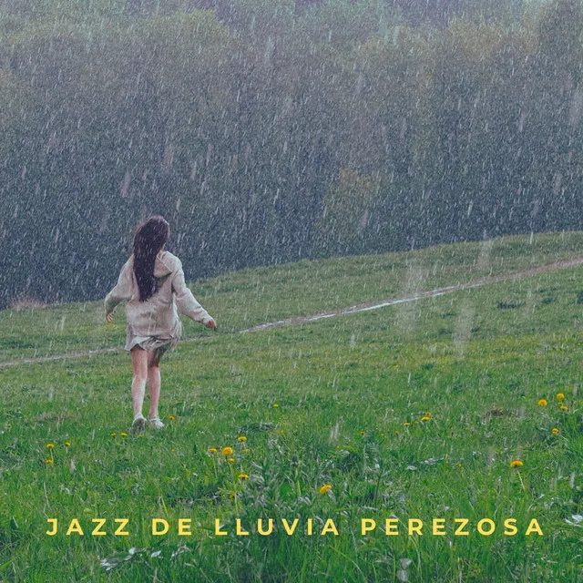 Jazz De Lluvia Perezosa