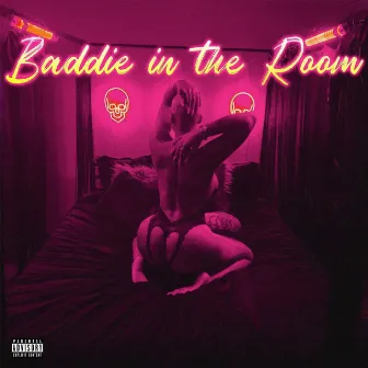 Baddie in the Room by Dope Coley