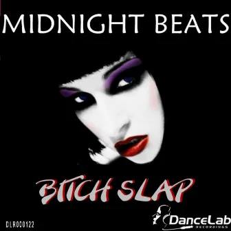 Bitch Slap by Midnight Beats