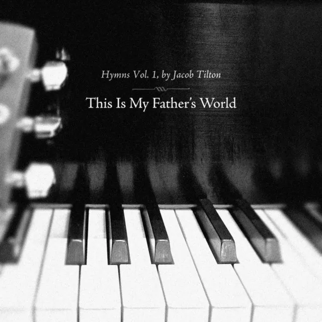 This Is My Father's World