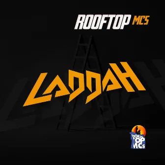 Laddah by Rooftop Mcs