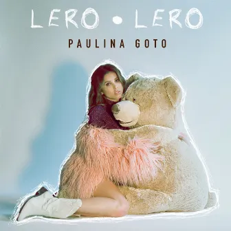 Lero Lero by Paulina Goto