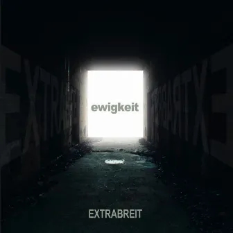 Ewigkeit by Extrabreit