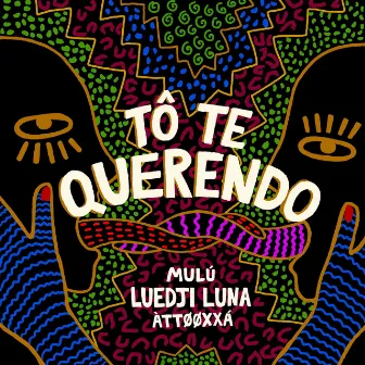 Tô Te Querendo by Mulú