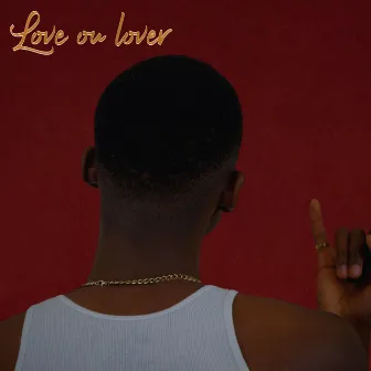 Love ou lover by Plame Okt