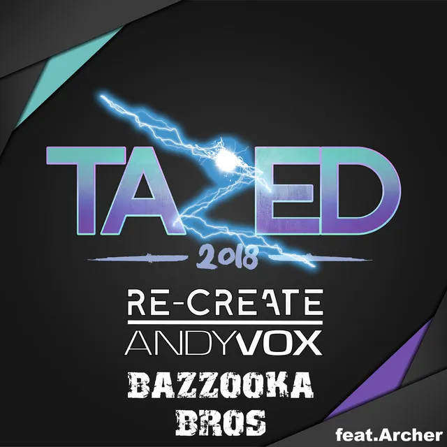 Tazed 2018 (feat. Archer)