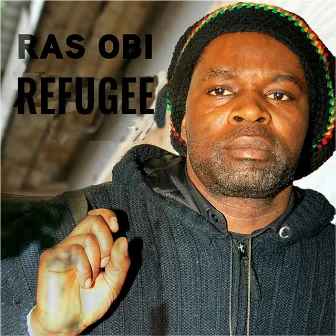 Refugee by Ras Obi