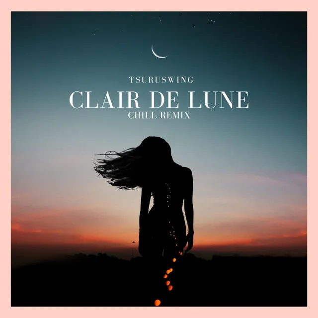 Clair de lune - Chill Remix