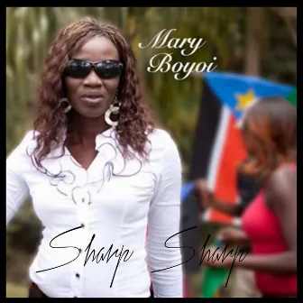 Sharp Sharp by Mary Boyoi