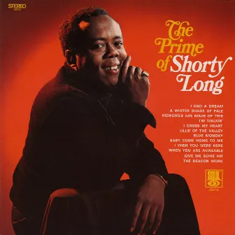 The Prime Of Shorty Long by Shorty Long