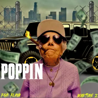 Poppin by Martian Z