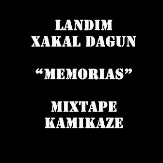 Memorias by Xakal Da Gun